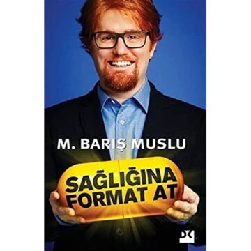 Sağlığına Format At