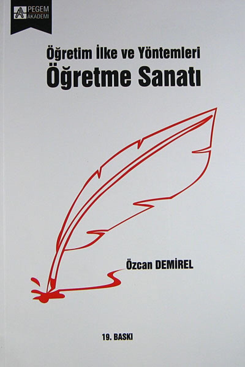 Öğretme Sanatı: Öğretim İlke ve Yöntemleri