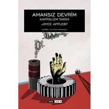 Amansız Devrim - Kapitalizm Tarihi (Ciltli)