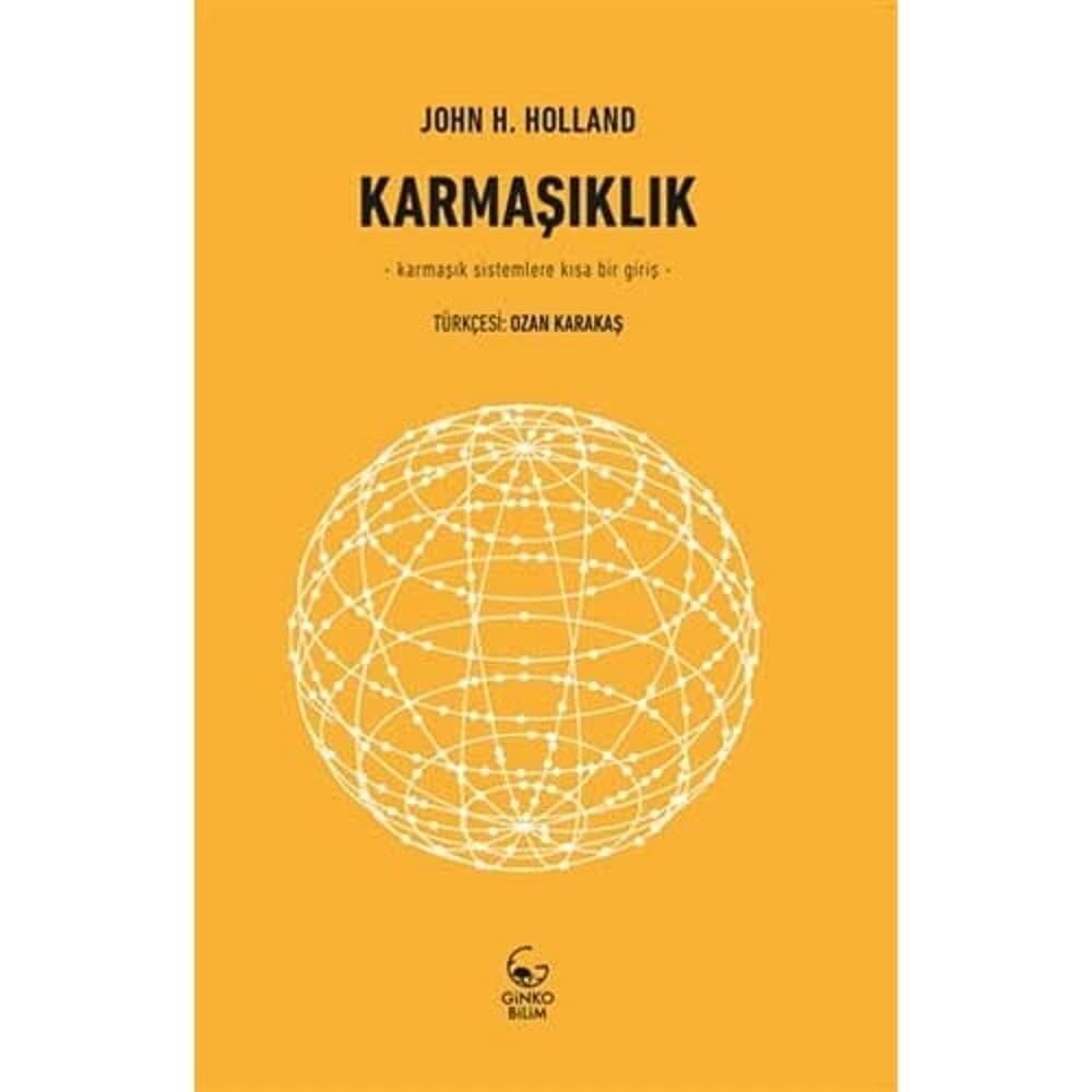 Karmaşıklık - Karmaşık Sistemlere Kısa Bir Giriş