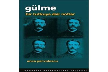 Gülme Bir Tutkuya Dair Notlar