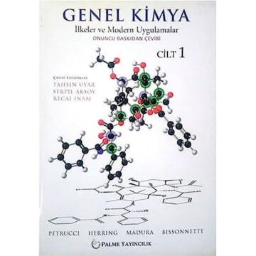Genel Kimya 1 - İlkeler ve Modern Uygulamalar: Petrucci-Herring-Madura-Bissonnette