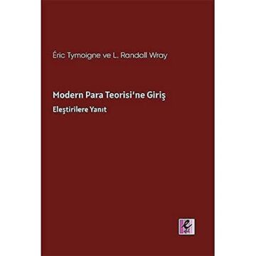Modern Para Teorisi’ne Giriş: Eleştirilere Yanıt