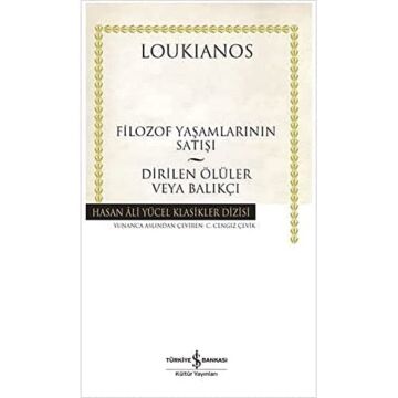 Filozof Yaşamlarının Satışı - Dirilen Ölüler veya Balıkçı (Ciltli)