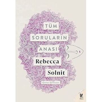 Tüm Soruların Anası