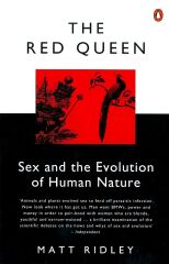 The Red Queen: Sex and the Evolution of Human Nature