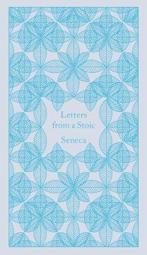 Letters from a Stoic: Epistulae Morales Ad Lucilium