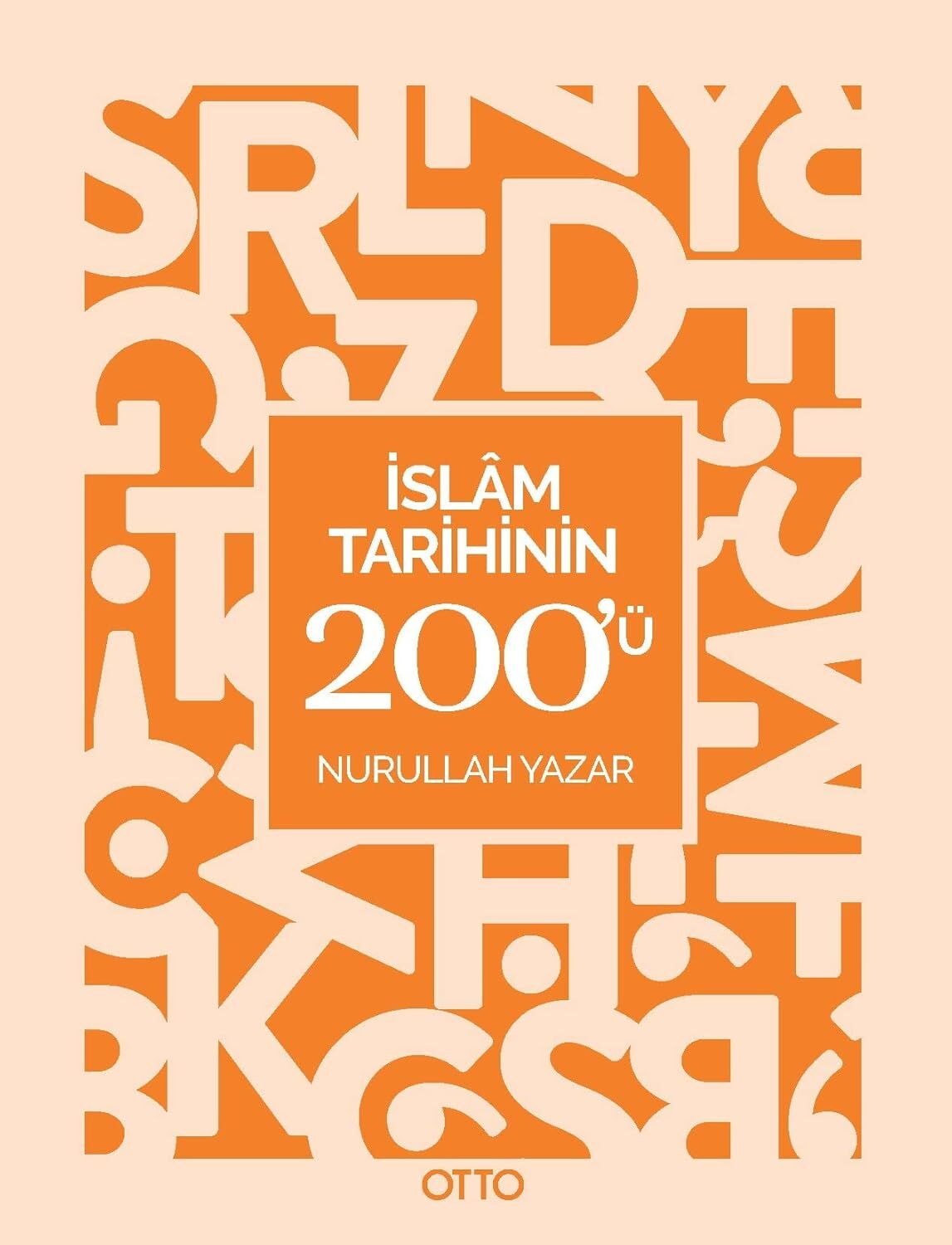 İslam Tarihinin 200 ü