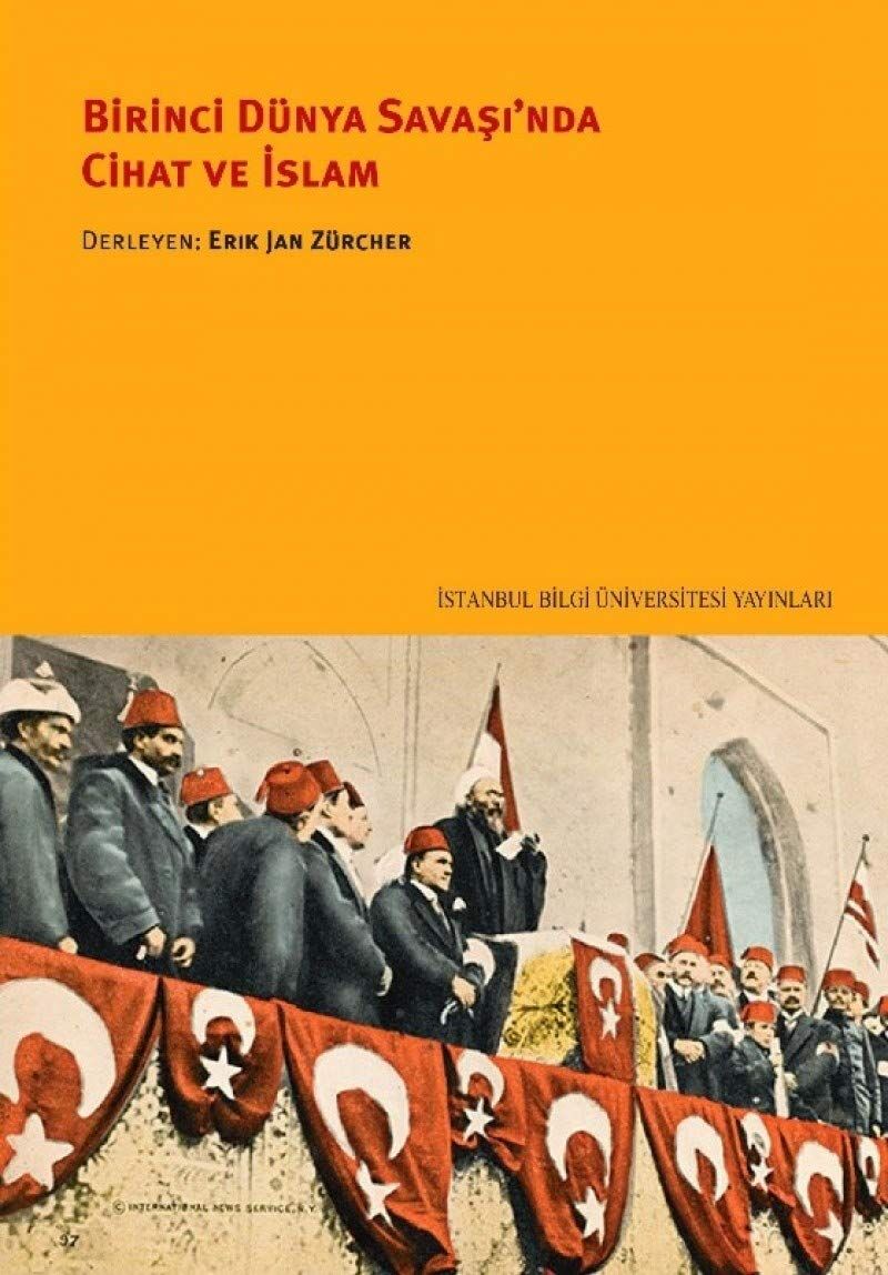 Birinci Dünya Savaşında Cihat ve İslam