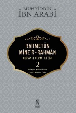 Kur'an-ı Kerim Tefsiri 2 - Rahmetün Mine'r Rahman: Kur'an-ı Kerim Tefsiri 2