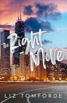 The Right Move: A forced proximity, fake dating sports romance from the TikTok sensation and author of MILE HIGH: 2