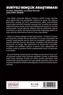 Suriyeli Gençlik Araştırması - Sorunlar, Beklentiler ve Çözüm Önerileri: Şanlıurfa Örneği