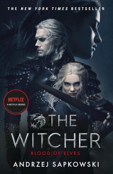 Blood of Elves: Witcher 1 – Now a major Netflix show: The bestselling novel which inspired season 2 of Netflix’s The Witcher