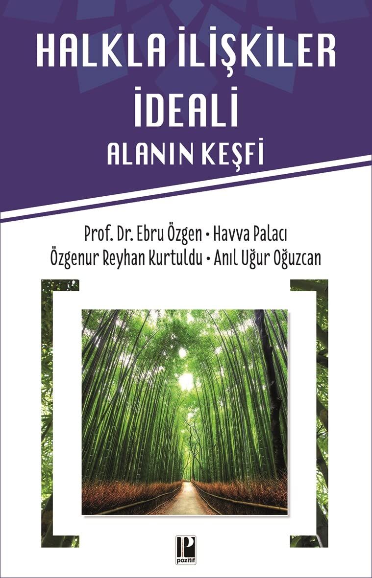 Halkla İlişkiler İdeali-Alanın Keşifi : Alanın Keşfi