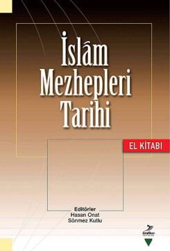 İslam Mezhepleri Tarihi (El Kitabı)