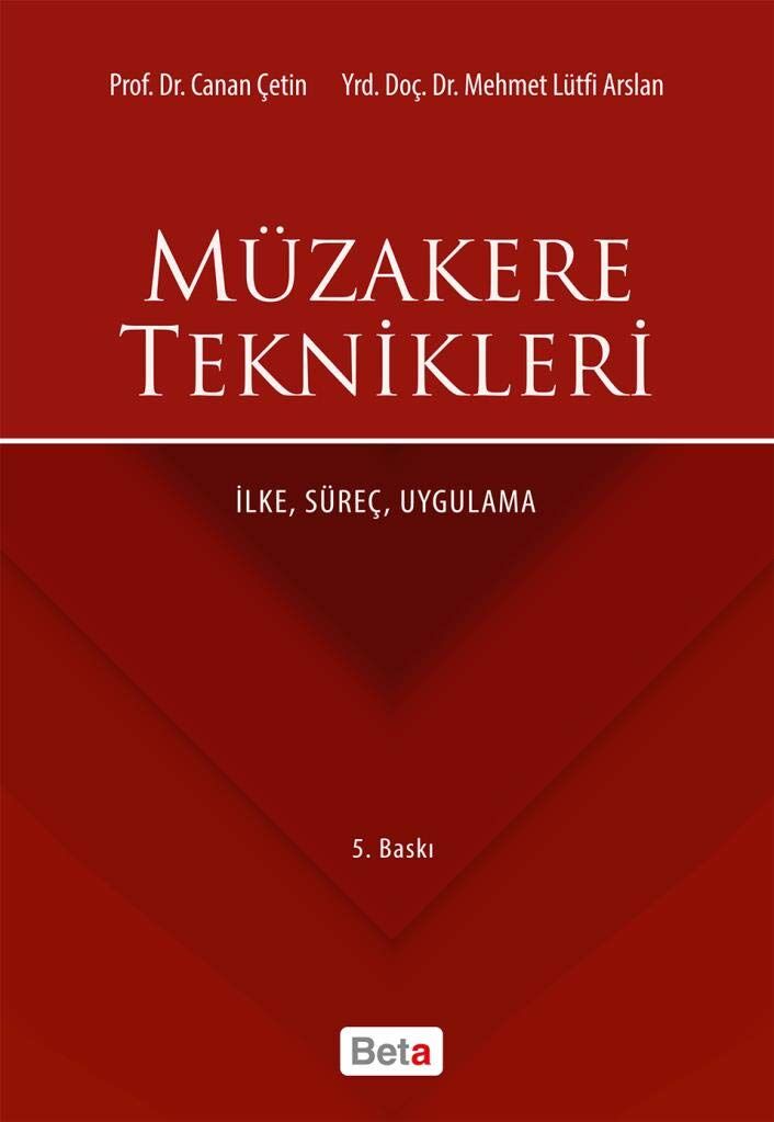 Müzakere Teknikleri İlke, Süreç, Uygulama