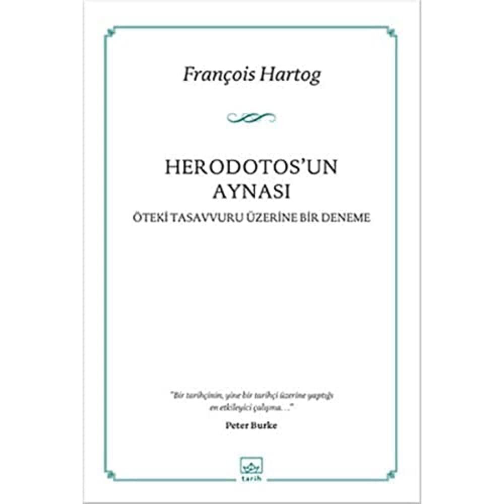 Herodotos'un Aynası: Öteki Tasavvuru Üzerine Bir Deneme