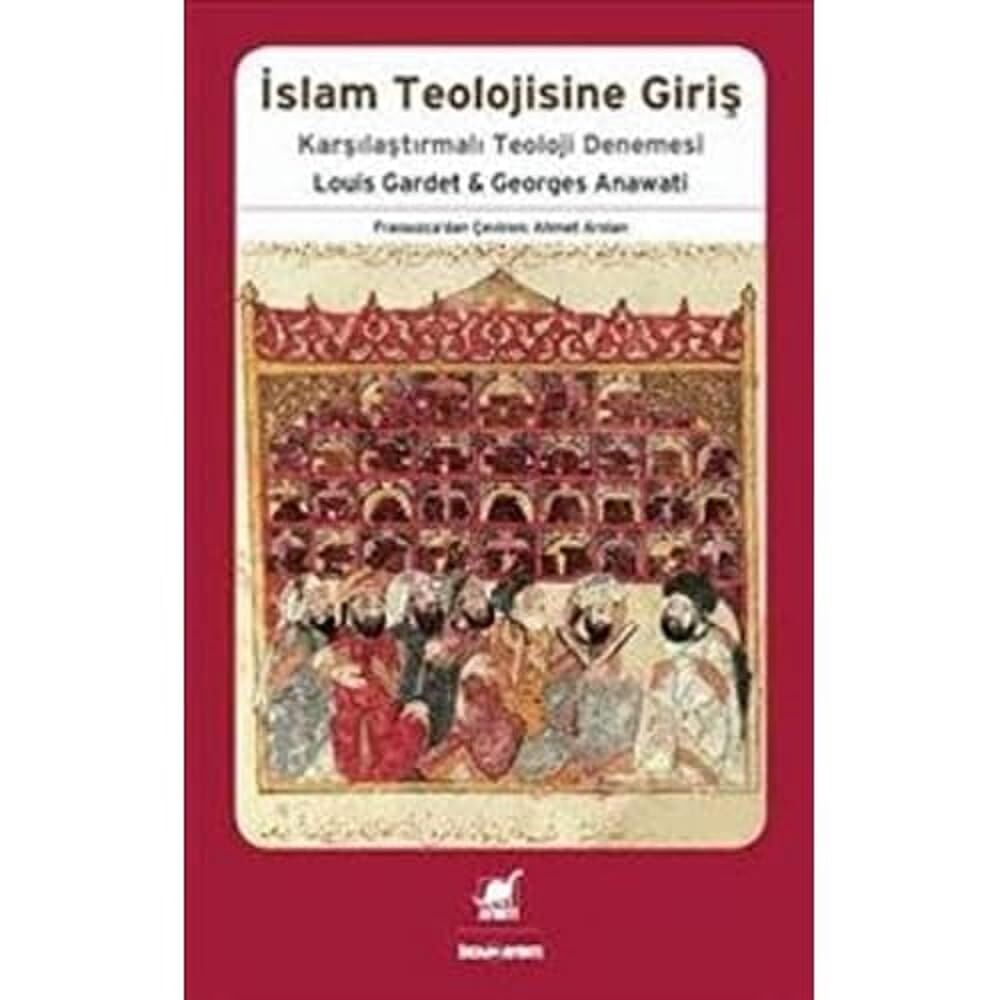 İslam Teolojisine Giriş: Karşılaştırmalı Teoloji Denemesi