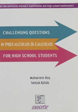Karekök Challenging Questions in Precalculus - Calculus For High School Students (Kapak değişebilir)