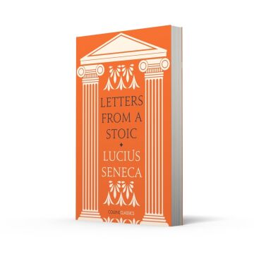 Letters from a Stoic (Collins Classics)