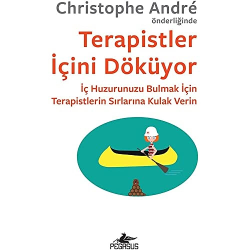 Terapistler İçini Döküyor: İç Huzurunuzu Bulmak İçin Terapistlerin Sırlarına Kulak Verin