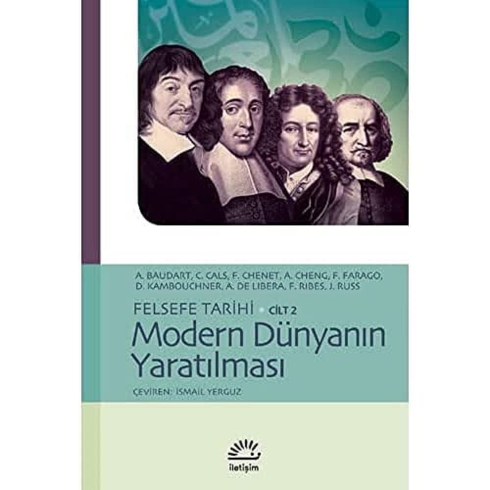 Modern Dünyanın Yaratılması Felsefe Tarihi Cilt: 2