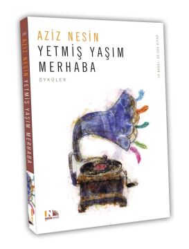 Yetmiş Yaşım Merhaba: Nesin Yayınevi