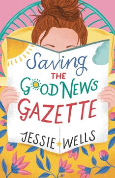 Saving the Good News Gazette: Book 2