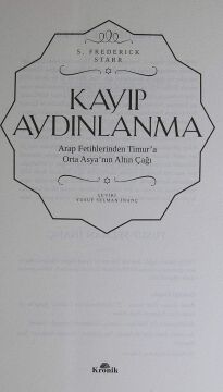 Kayıp Aydınlanma: Arap Fetihlerinden Timur'a Orta Asya'nın Altın Çağı: Arap Fetihlerinden Timur'a Orta Asya'nın Altın Çağı