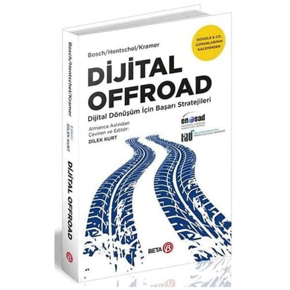 Dijital Offroad: Dijital Dönüşüm İçin Başarı Stratejileri