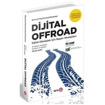 Dijital Offroad: Dijital Dönüşüm İçin Başarı Stratejileri