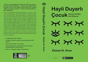 Hayli Duyarlı Çocuk