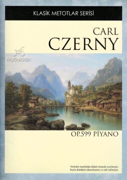 Carl Czerny (Op.599 Piyano): Klasik Metodlar Serisi