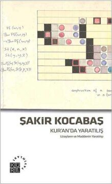 Kur'an'da Yaratılış: Uzayların ve Maddenin Yaratılışı