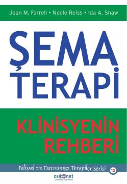 Şema Terapi: Klinisyenin Rehberi