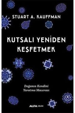 Kutsalı Yeniden Keşfetmek: Doğanın Kendini Yaratma Macerası