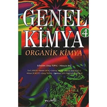 GENEL KİMYA 4: Organik Kimya