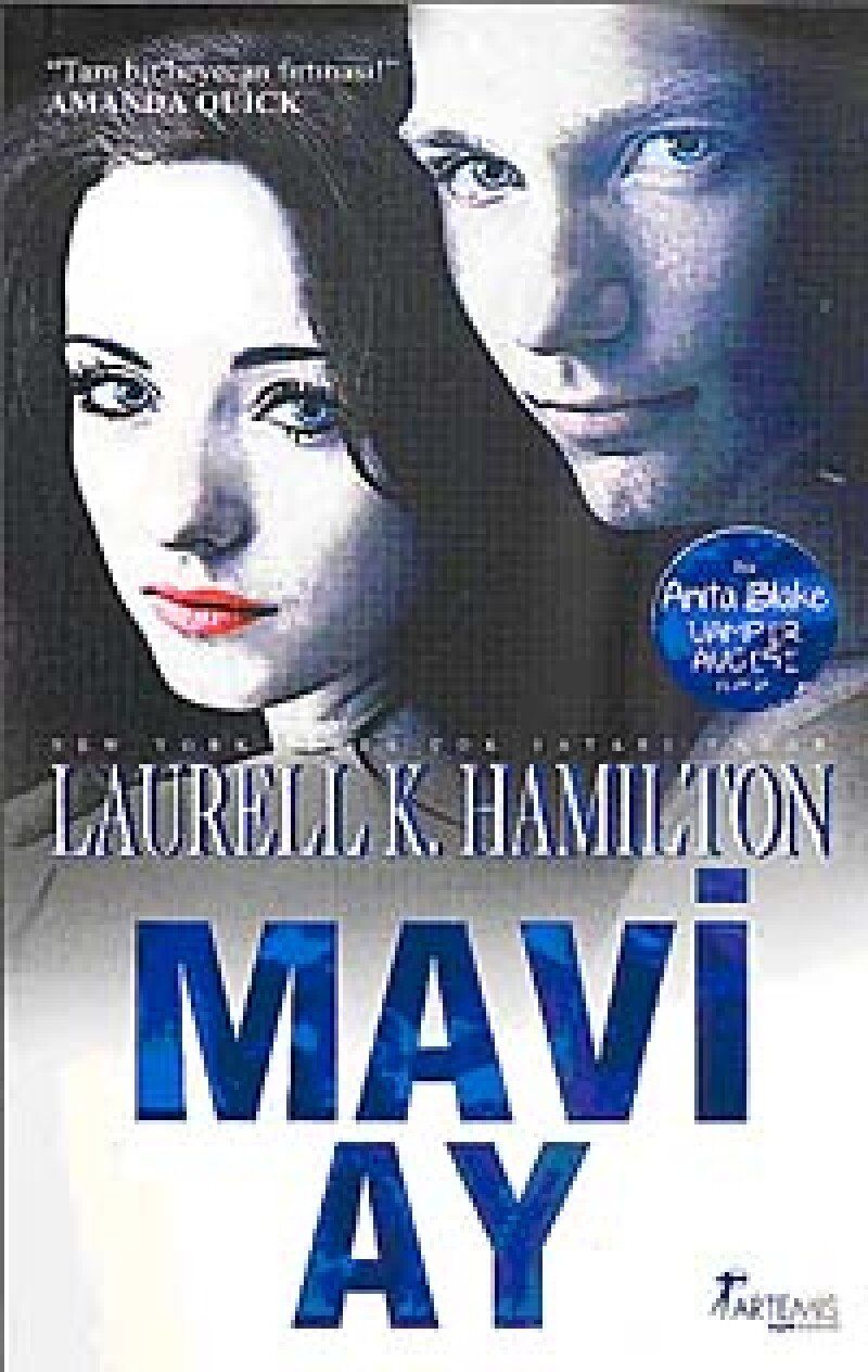Mavi Ay: Bir Anita Blake Vampir Avcısı Romanı