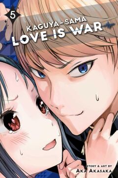 Kaguya-sama: Love is War, Vol. 5: Volume 5