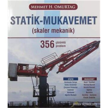 Statik - Mukavemet: (Skaler Mekanik - 356 Çözümlü Problem)