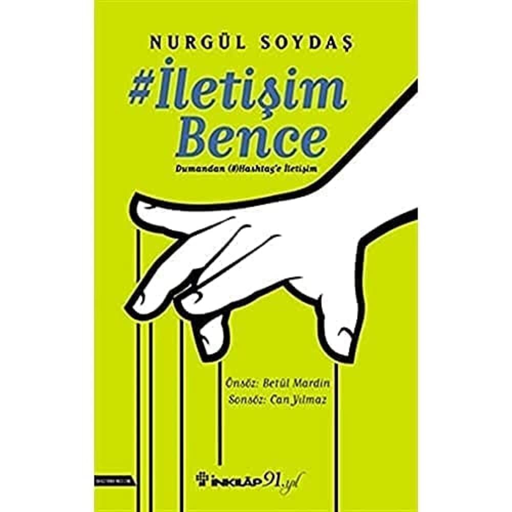 İletişim Bence: Dumandan Hashtag'e İletişim : Dumandan Hashtag'e İletişim