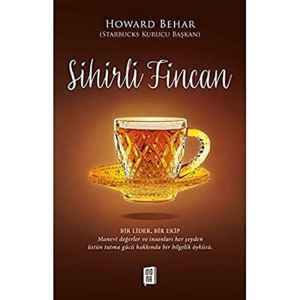 Sihirli Fincan: Manevi değerler ve insanları her şeyden üstün tutma gücü hakkında bir bilgelik öyküsü
