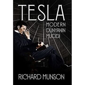 Tesla - Modern Dünyanın Mucidi