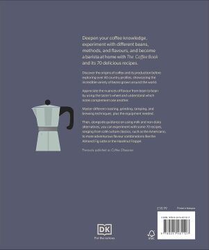 The Coffee Book: Barista tips * recipes * beans from around the world