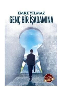 Genç Bir İş Adamına: 20. Yıl Özel Baskısı