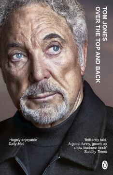 Over the Top and Back: The Autobiography: The remarkable autobiography from a national treasure