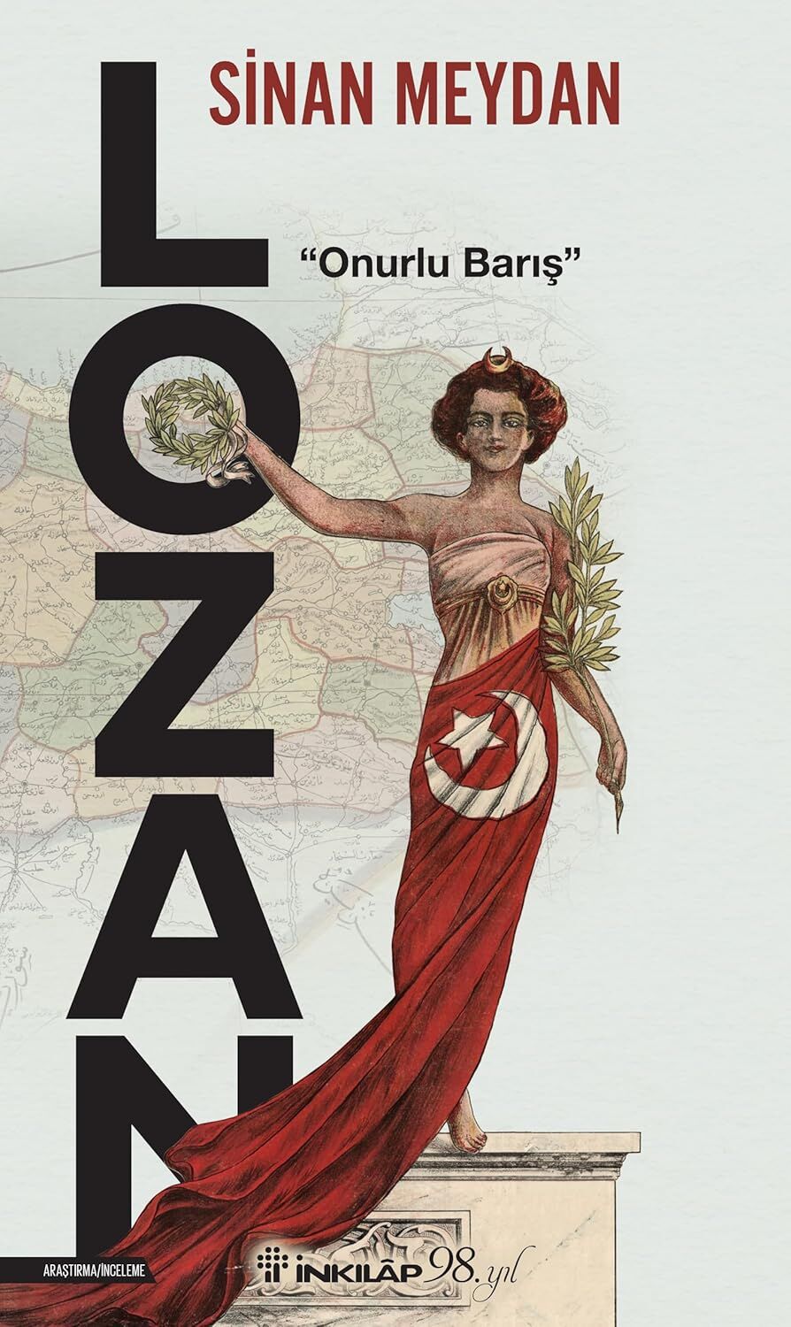 Lozan: Onurlu Barış