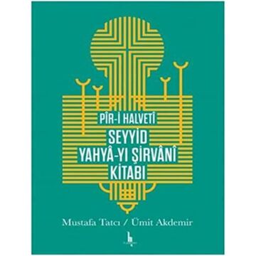Pir-i Halvti Seyyid Yahya yı Şirvani