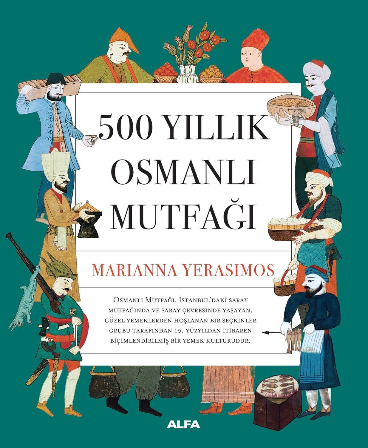 500 Yıllık Osmanlı Mutfağı