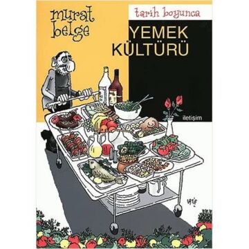 Tarih Boyunca Yemek Kültürü
